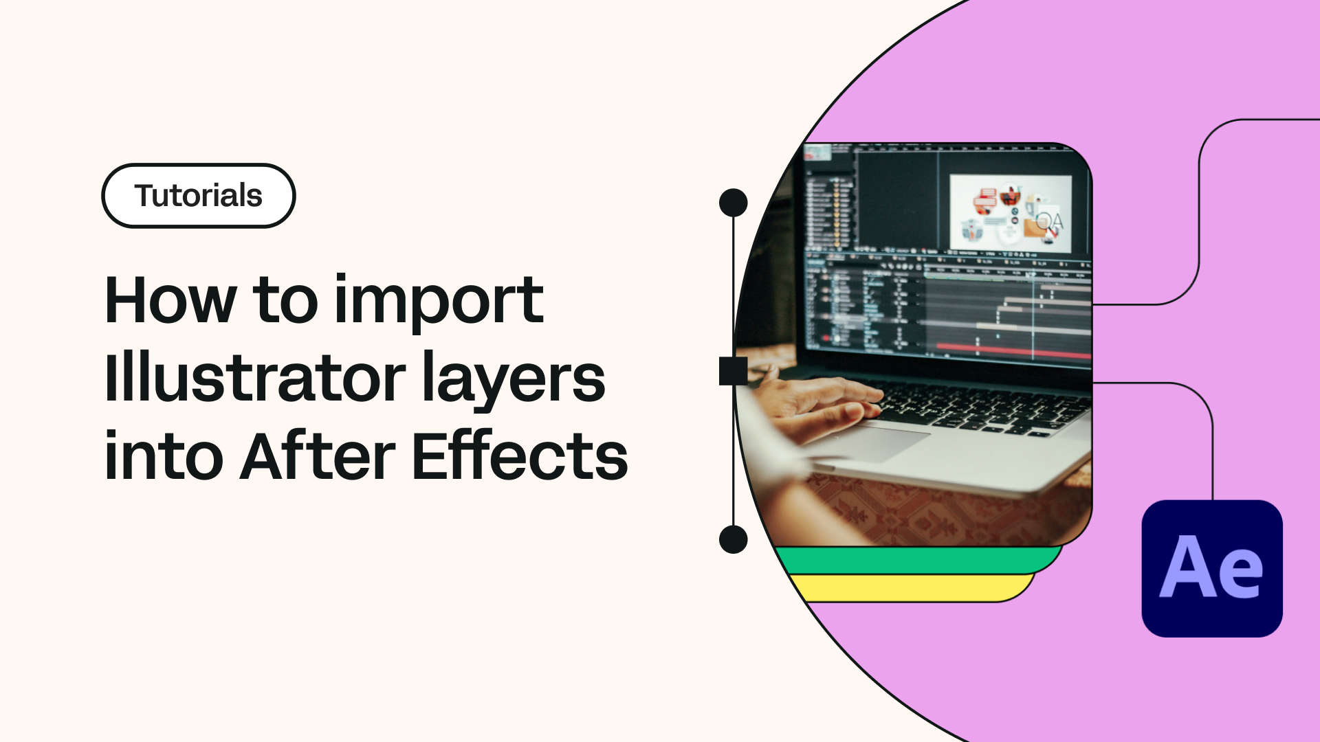 How to import Illustrator layers into After Effects | Linearity