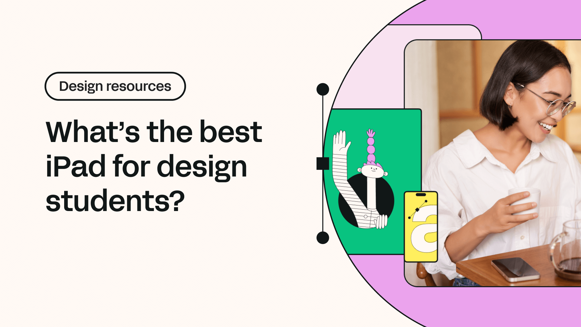 What’s the best iPad for design students? | Linearity